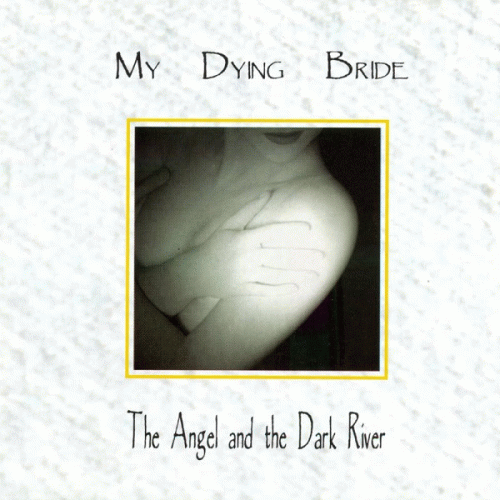 My Dying Bride : The Angel and the Dark River